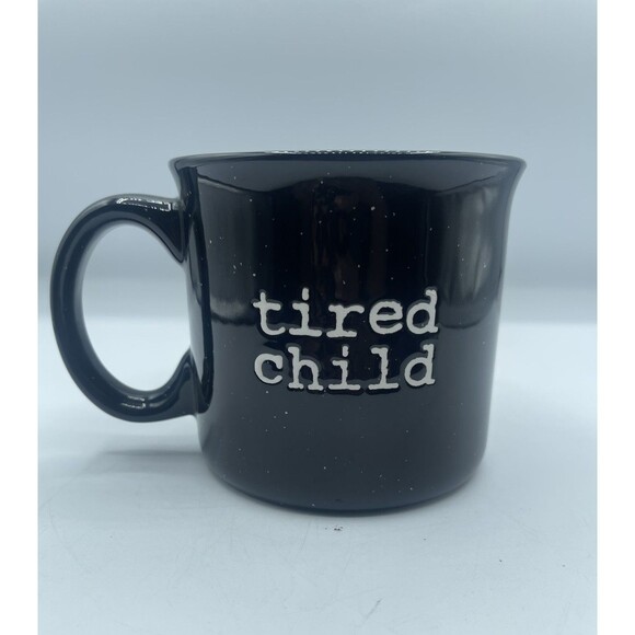 TIRED CHILD Joseph A. Collection 4" Black Mug - Microwave & Dishwasher Safe NEW - Picture 3 of 6